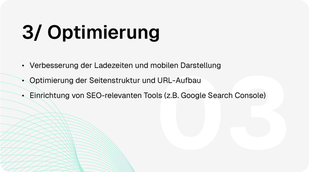 SEO-Prozess Schritt 3: Technische Optimierung mit verbesserter Ladezeit, mobiler Darstellung, Seitenstruktur, URL-Aufbau und Einrichtung von SEO-Tools wie Google Search Console.