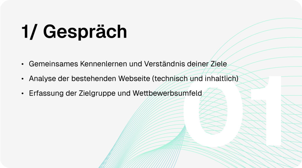 SEO-Prozess Schritt 1: Erstgespräch zum Kennenlernen, Zieldefinition, Analyse der bestehenden Website sowie Erfassung von Zielgruppe und Wettbewerbsumfeld.